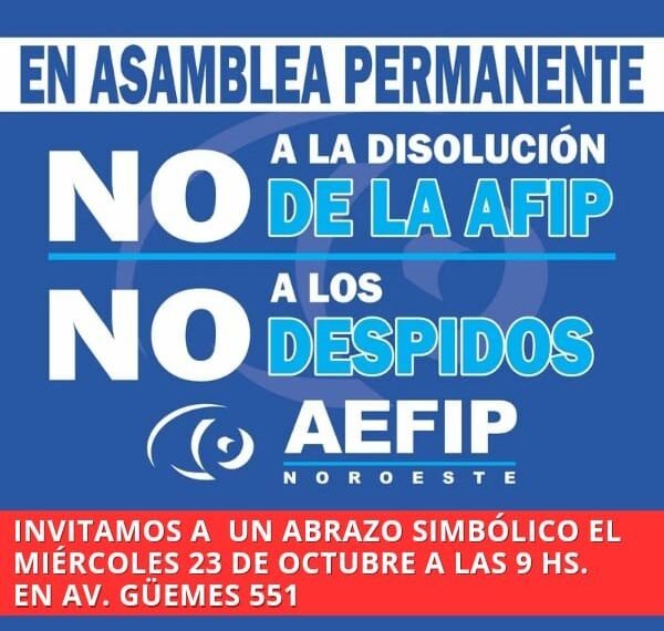 Trabajadores de AFIP y Aduana anunciaron medidas de fuerza tras la disolución que dispuso el Gobierno