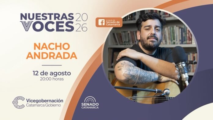 El quinto episodio de “Nuestras Voces” 2026 presenta a Nacho Andrada